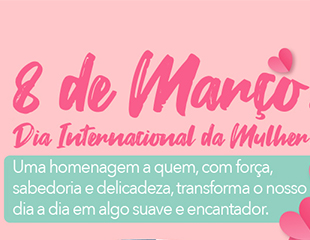 Dia Internacional da Mulher